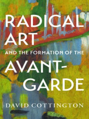 cover image of Radical Art and the Formation of the Avant-Garde